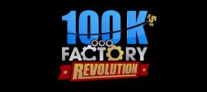 Is 100K Factory Revolution a Scam