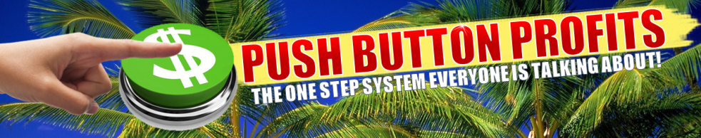 Push Button Profits Banner