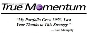 True Momentum by Paul Mampilly